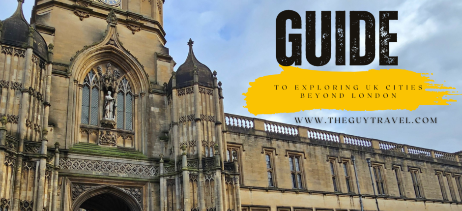 A guide to exploring UK cities beyond London, TheGuyTravel